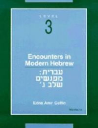 Produktbild: Coffin, E: Encounters in Modern Hebrew Level 3