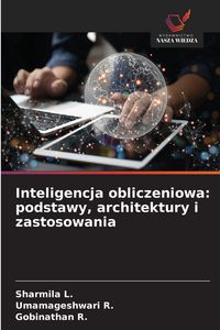 Produktbild: Inteligencja obliczeniowa: podstawy, architektury i zastosowania