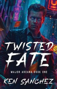 Produktbild: Twisted Fate (Major Arcana Book One)
