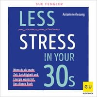 Produktbild Less Stress In Your 30s