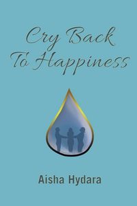 Produktbild: Cry Back To Happiness