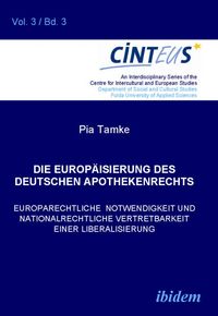 Produktbild: Die Europ&auml;isierung des deutschen Apothekenrechts