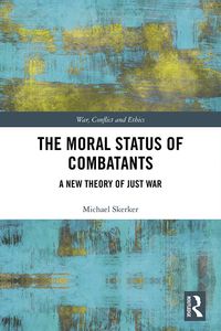 Produktbild: The Moral Status of Combatants