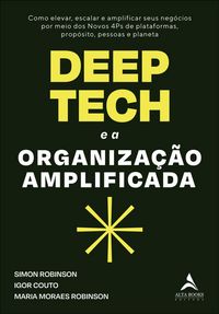 Produktbild: Deep tech e a organiza&ccedil;&atilde;o amplificada