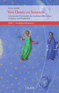 Produktbild: Von Dante zu Ionesco - Literarische Geschichte des modernen Menschen in Italien und Frankreich
