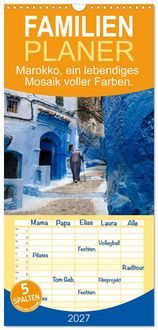 Produktbild: Familienplaner 2027 - Marokko, ein lebendiges Mosaik voller Farben. mit 5 Spalten (Wandkalender, 21 x 45 cm) CALVENDO