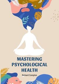 Produktbild: Mastering Psychological Health