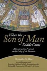 Produktbild: Hays, C: When the Son of Man Didn't Come