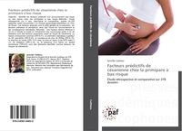 Produktbild: Facteurs pr&eacute;dictifs de c&eacute;sarienne chez la primipare &agrave; bas risque