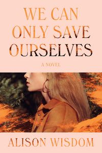 Produktbild: We Can Only Save Ourselves