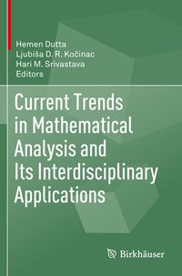 Produktbild: Current Trends in Mathematical Analysis and Its Interdisciplinary Applications
