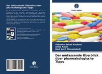 Produktbild: Der umfassende &Uuml;berblick &uuml;ber pharmakologische Tipps