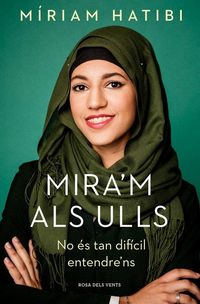 Produktbild: Mira'm als ulls : No &eacute;s tan dif&iacute;cil entendre'ns