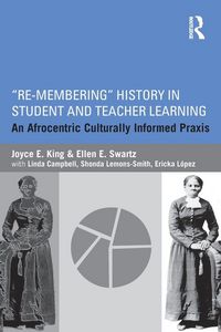 Produktbild: Re-Membering History in Student and Teacher Learning