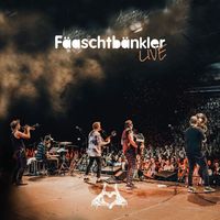 Bild vom Artikel Fäaschtbänkler: Fäaschtbänkler Live vom Autor Fäaschtbänkler