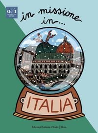 Produktbild: In missione in... Italia. Ediz. italiana e inglese