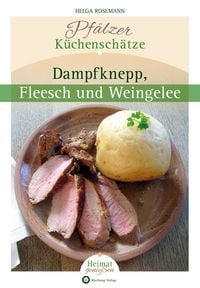 Produktbild: Pf&auml;lzer K&uuml;chensch&auml;tze &ndash; Heimat genie&szlig;en