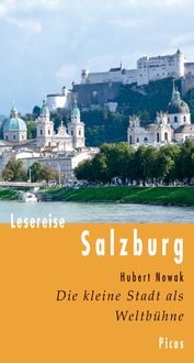 Bild vom Artikel Lesereise Salzburg vom Autor Hubert Nowak