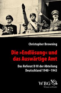 Produktbild: Die "Endl&ouml;sung" und das Ausw&auml;rtige Amt