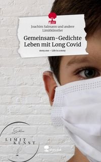 Produktbild: Gemeinsam-Gedichte Leben mit Long Covid. Life is a Story - story.one