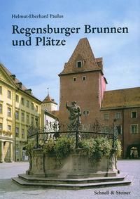 Produktbild: Regensburger Brunnen und Pl&auml;tze