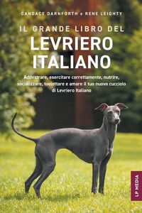 Produktbild: Il grande libro del Levriero Italiano