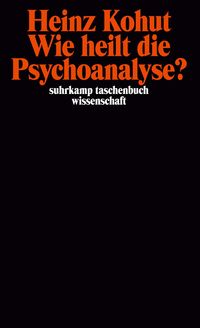 Produktbild: Wie heilt die Psychoanalyse?