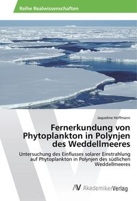 Produktbild: Fernerkundung von Phytoplankton in Polynjen des Weddellmeeres