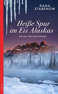 Produktbild: Hei&szlig;e Spur im Eis Alaskas