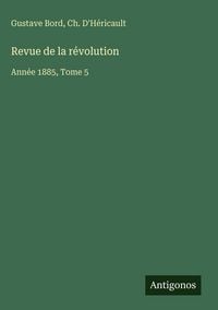 Produktbild: Revue de la r&eacute;volution
