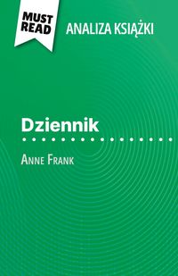 Produktbild: Dziennik ksi&iquest;&iquest;ka Anne Frank (Analiza ksi&iquest;&iquest;ki)