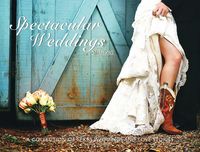 Produktbild: Carpenter Berry, J: Spectacular Weddings of Texas
