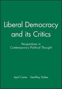 Produktbild: Carter, A: Liberal Democracy and its Critics