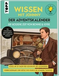 Produktbild: Wissen mit Johnny: Der Adventskalender. Die goldene Zeit von Bonnie und Clyde.
