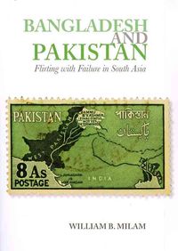 Produktbild: Bangladesh and Pakistan: Flirting with Failure in South Asia