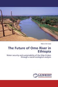 Produktbild: The Future of Omo River in Ethiopia