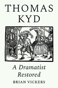 Produktbild: Vickers, B: Thomas Kyd