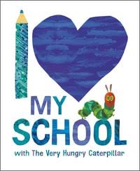 Produktbild: I Love My School with The Very Hungry Caterpillar