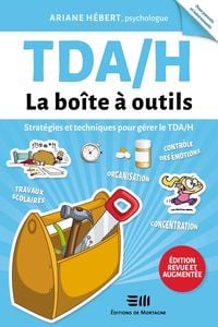 Produktbild: TDAH - La bo&icirc;te &agrave; outils (&Eacute;dition revue et augment&eacute;e)