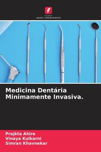 Produktbild: Medicina Dent&aacute;ria Minimamente Invasiva