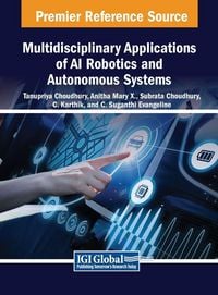Produktbild: Multidisciplinary Applications of AI Robotics and Autonomous Systems