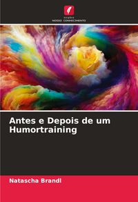 Produktbild: Antes e Depois de um Humortraining