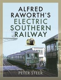 Produktbild: Alfred Raworth's Electric Southern Railway