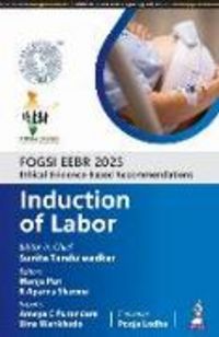Produktbild: FOGSI EEBR 2025: Ethical Evidence-Based Recommendations: Induction of Labor