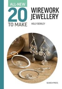 Produktbild: All-New Twenty to Make: Wirework Jewellery
