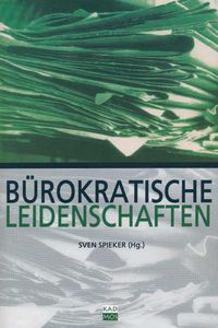 Produktbild: B&uuml;rokratische Leidenschaften
