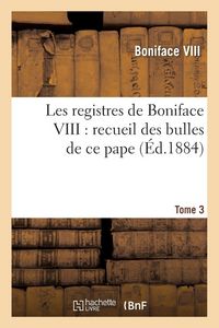 Produktbild: Les registres de Boniface VIII