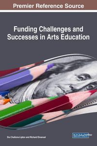Produktbild: Funding Challenges and Successes in Arts Education