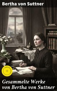 Produktbild: Gesammelte Werke von Bertha von Suttner