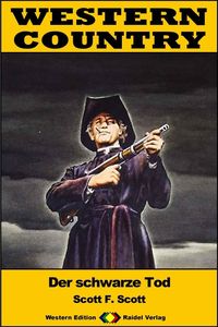 Produktbild: WESTERN COUNTRY 463: Der schwarze Tod